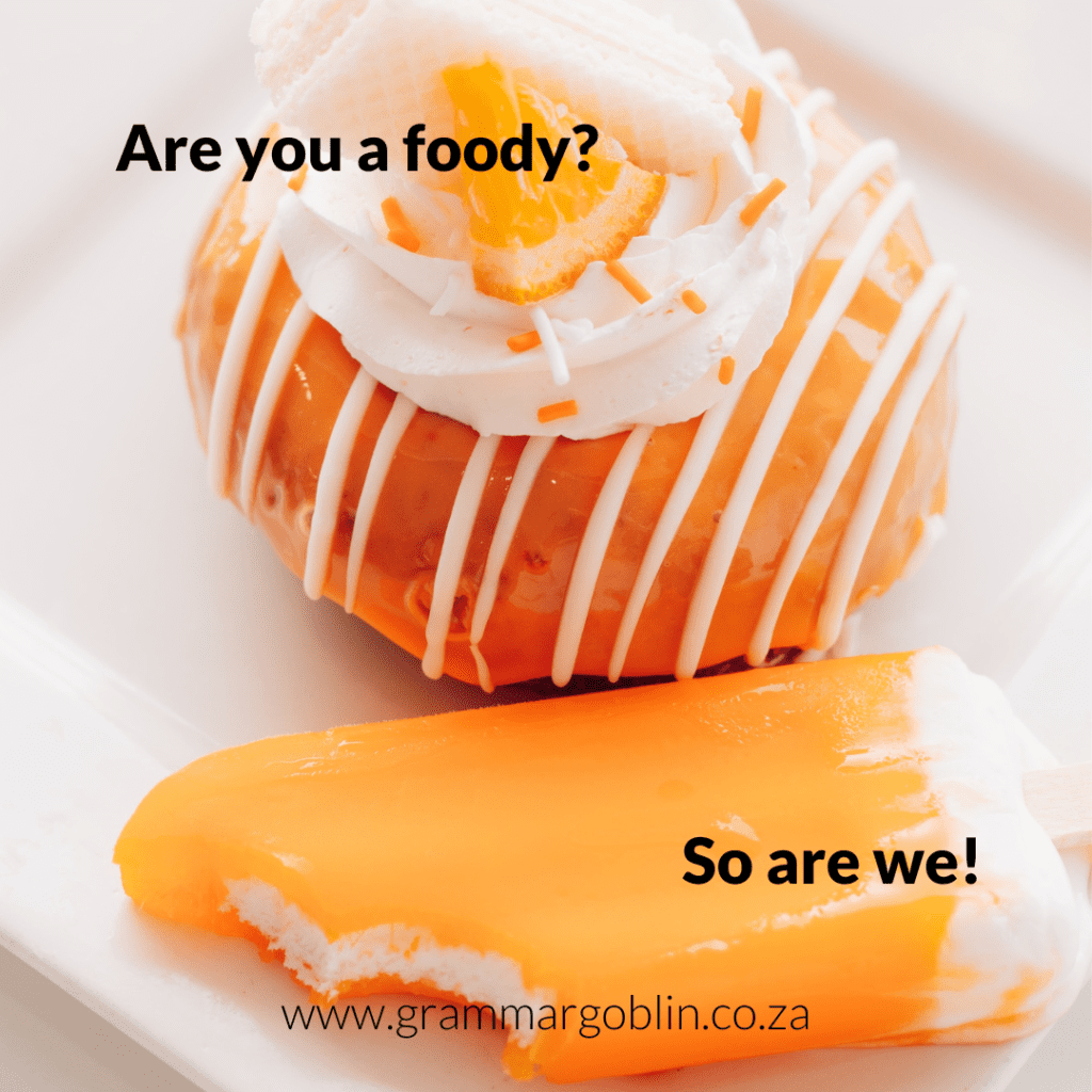 donut and ice cream with text: are you a foody? so are we! www.grammargoblin.co.za
